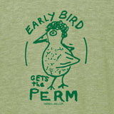 Early Bird Gets the Perm Tee - Heather Green