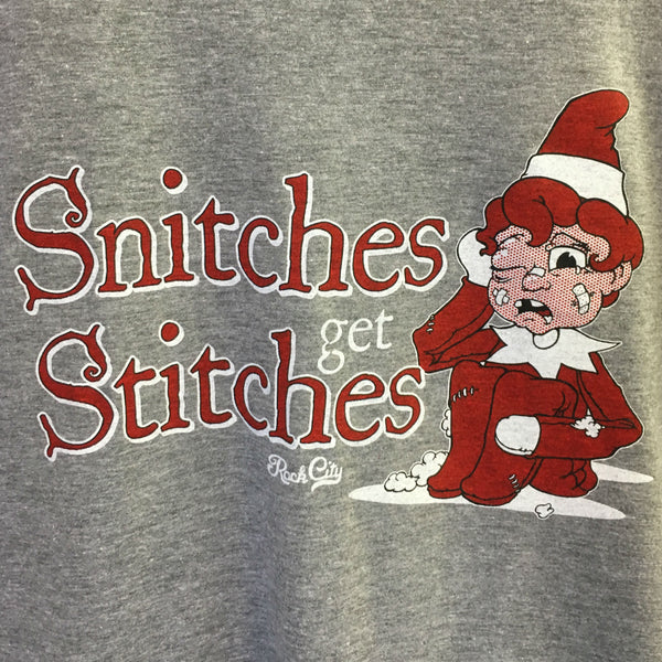 Snitches Get Stitches Rock City Outfitters