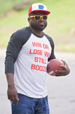 Win Or Lose Raglan
