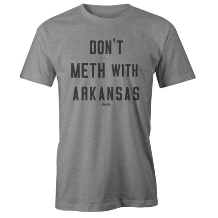 Don't Meth with Arkansas