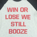 Win Or Lose Raglan